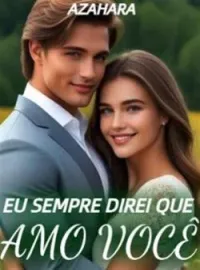 EU SEMPRE DIREI QUE AMO VOCÊ