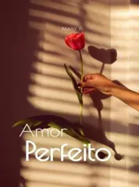 Amor Perfeito 
