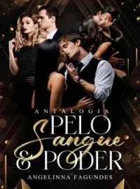 Antologia Pelo Sangue e Poder 