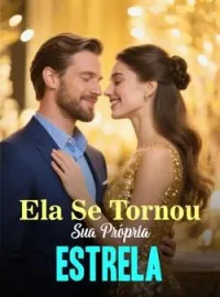 Capa do Romance Ela Se Tornou Sua Própria Estrela