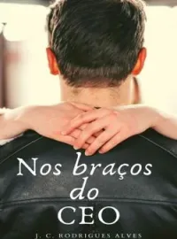 Capa do Romance Nos Braços do CEO