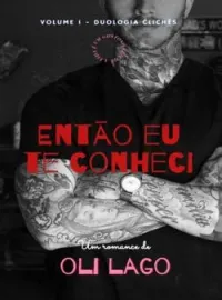 Capa do Romance Então Eu Te Conheci