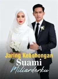Jaring Kebohongan Suami Miliarderku