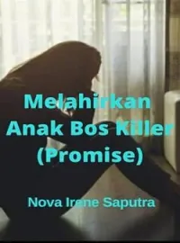 Sampul Novel Melahirkan Anak Bos Killer 