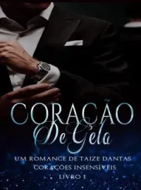 Coração de Gelo - Série Corações Insensíveis