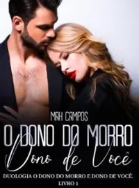 Capa do Romance O Dono Do Morro Dono De Você 