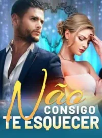 Capa do Romance Não Consigo Te Esquecer