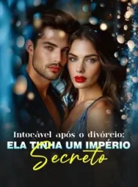 Intocável após o divórcio: Ela tinha um império secreto