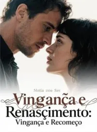 Capa do Romance Renascimento: Vingança e Recomeço