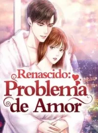 Capa do Romance Renascido: Problema de Amor