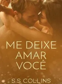 Me Deixe Amar Você
