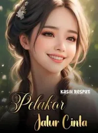 Sampul Novel Pelakor Jalur Cinta