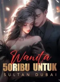 Sampul Novel Wanita 50Ribu untuk Sultan Dubai