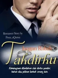 Sampul Novel Jangan Rubah Takdirku 