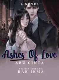Sampul Novel Ashes Of Love (Abu Cinta)