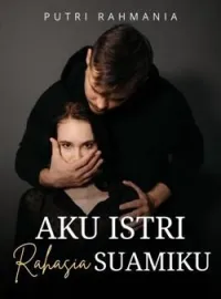 Sampul Novel Aku Istri Rahasia Suamiku