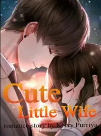 Sampul Novel Cute Little Wife