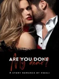 Sampul Novel ARE YOU DONE, MY DEAR?
