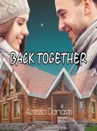 Sampul Novel BACK TOGETHER