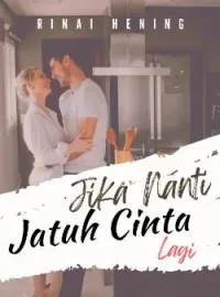 Sampul Novel Jika Nanti Jatuh Cinta Lagi