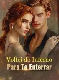 Capa do Romance Voltei do Inferno Para Te Enterrar