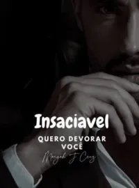 Insaciável - Quero devorar você 