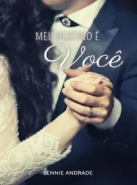 Capa do Romance MEU DESTINO É VOCÊ