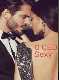 Capa do Romance O CEO Sexy