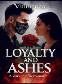Loyalty And Ashes  Novel Cover