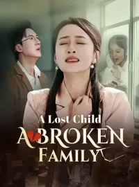 A Lost Child, A Broken Family