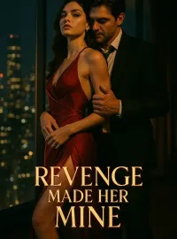 Revenge Made Her Mine Novel Cover