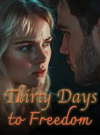 Thirty Days to Freedom Novel Cover