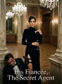 His Fiancée, The Secret Agent Novel Cover