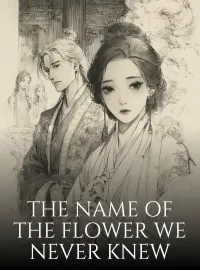 The Name of the Flower We Never Knew Novel Cover