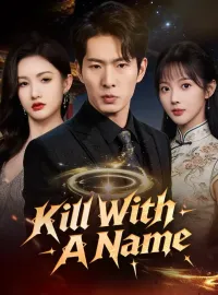Kill With A Name