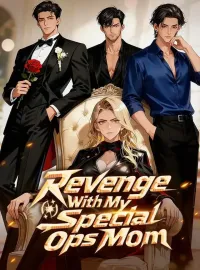 Revenge With My Special Ops Mom