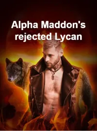 Alpha Maddon's rejected Lycan  Novel Cover