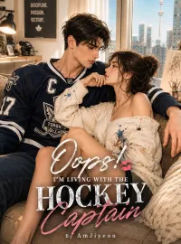 Oops! I'm Living With The Hockey Captain! Novel Cover