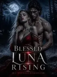 Blessed Luna Rise  Novel Cover
