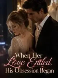 When Her Love Ended, His Obsession Began Novel Cover