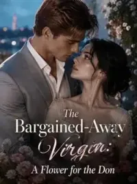 The Bargained-Away Virgin: A Flower for the Don Novel Cover