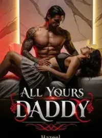 ALL YOURS, DADDY  Novel Cover