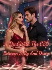 A Deal With The CEO Between Duty And Desire Novel Cover
