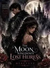 The Moon Kingdom's Lost Heiress  Novel Cover