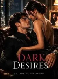 Dark Desires {Erotica Collections} Novel Cover