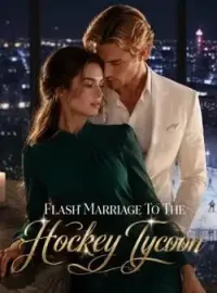 Flash Marriage To The Hockey Tycoon Novel Cover