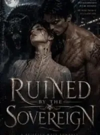 Ruined by the Sovereign Alpha: The Tamed Luna's Feral Reckoning