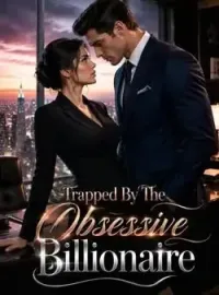 Trapped By The Obsessive Billionaire Novel Cover