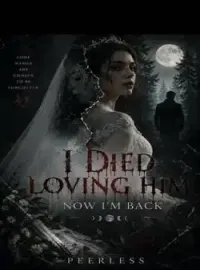 I died loving Him. Now I'm back  Novel Cover