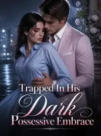Trapped In His Dark Possessive Embrace Novel Cover